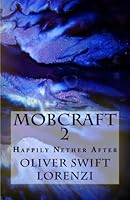 Mobcraft 2: Happily Nether After 1530668956 Book Cover
