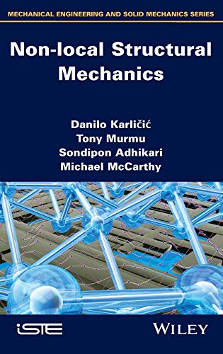 Non-Local Structural Mechanics (Mechanical Engineering and Solid Mechanics) view 2