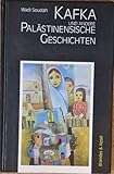 Kafka und andere palästinensische Geschichten