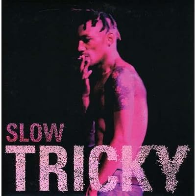 Slow