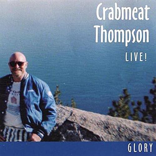 Play Glory by Crabmeat Thompson on Amazon Music