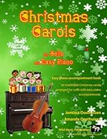 Christmas Carols for Cello and Easy Piano: 20 Traditional Christmas Carols arranged for Cello with easy Piano accompaniment. Play with the first 20 carols in The Chortling Cello Book of Christmas Caro 1519315384 Book Cover