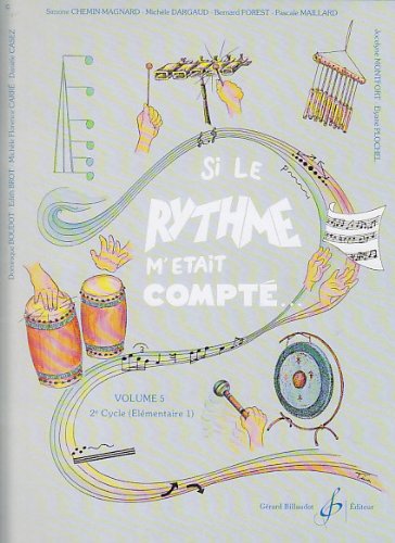 BILLAUDOT SI LE RYTHME M'ETAIT COMPTE VOL.5 Educational books Musical theory