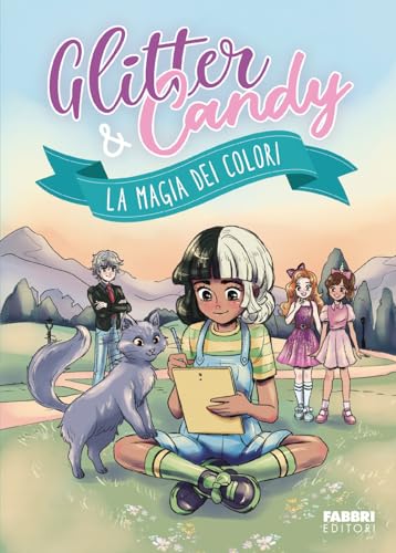  La magia dei colori. Glitter & Candy