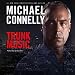 Trunk Music: Harry Bosch Series, Book 5