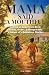 Mama Said a Mouthful: Ignore at Your Own Risk: Sharp, Sweet, Unforgettable Wisdom of a Jamaican Mother