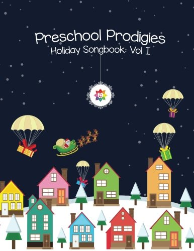 Preschool Prodigies Holiday Songbook