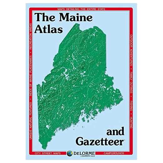 Delorme Maine Atlas & Gazetteer