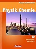  Natur und Technik - Physik/Chemie - Hauptschule - Ausgabe N: 10. Schuljahr - Schülerbuch