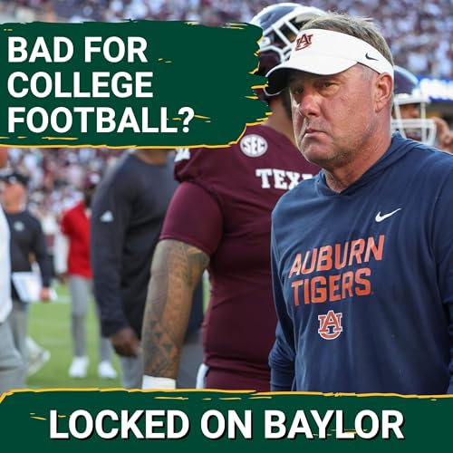 OUTRAGE: Auburn SHOCKS Fans By Moving Baylor Game, This Is TERRIBLE For College Football!