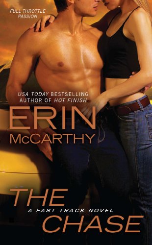 The Chase (Fast Track Book 4) by [Erin McCarthy]
