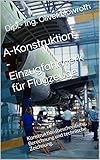 A-Konstruktion - Einzugfahrwerk für Flugzeuge: Konstruktionsbeschreibung, Berechnung und technische Zeichnung.