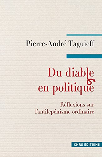 Télécharger Du diable en politique: Réflexions sur l'antilepénisme ordinaire (SCIEN PO/RELAT) livre En ligne