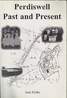 Perdiswell Past and Present 7777710052 Book Cover