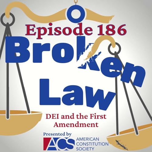 Episode 186: DEI and the First Amendment Podcast Por  arte de portada