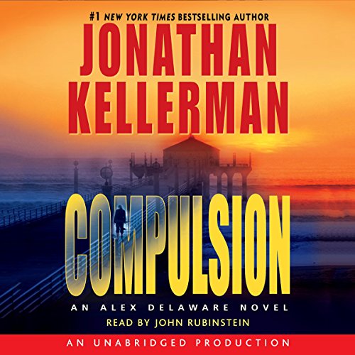 Compulsion An Alex Delaware Novel (Audible Audio Edition