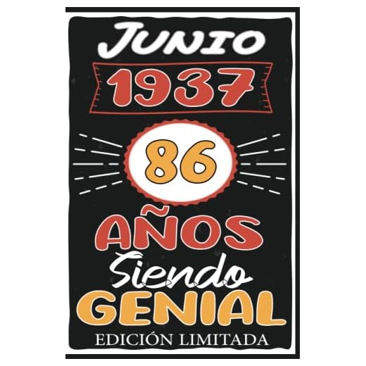 Junio 1937, 86 Años Siendo Genial: Junio 86 Años Cumpleaños Regalo para hombre, mujer mamá, papá nacido en 1937... DIARIO, CUADERNO DE NOTAS, APUNTES O AGENDA.