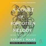 A Court of Forgotten Melody