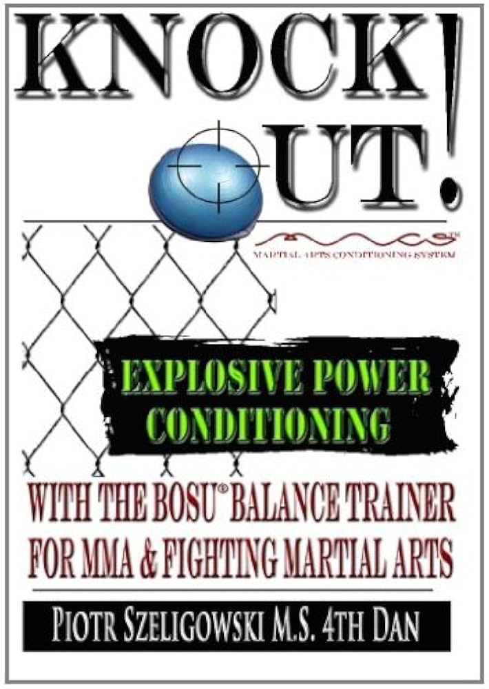 Buy Knockout! Explosive Power Conditioning: With the Bosu Balance