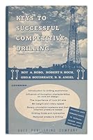 Keys to successful competitive drilling, B0007EL30K Book Cover