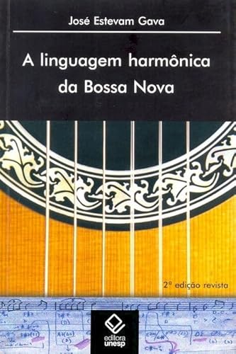 A linguagem harmônica da Bossa Nova - 2ª edição