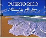 Puerto Rico Island in the Sun