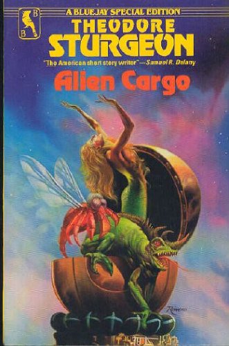 Alien Cargo 0312940076 Book Cover