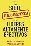 Los siete secretos de los lÃÆÃÂ­deres altamente efectivos (Spanish Edition)