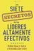 Los siete secretos de los lÃÆÃÂ­deres altamente efectivos (Spanish Edition)