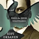  When the Doves Disappeared: A Novel