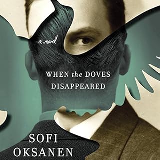 When the Doves Disappeared Audiolibro Por Sofi Oksanen, Lola Rogers - translator arte de portada