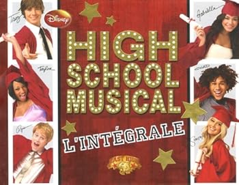 Hardcover High School Musical - L'int?grale [French] Book