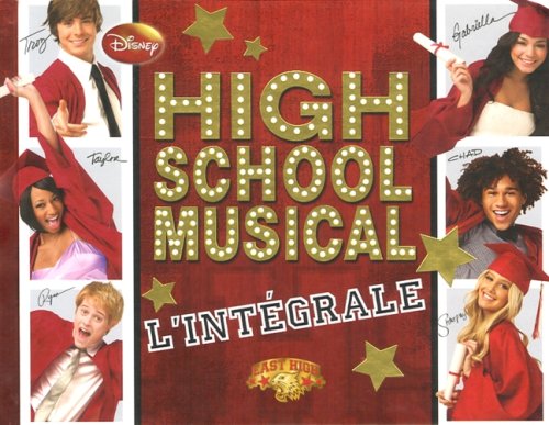 High school musical -l'integrale [r] [Hardcover]