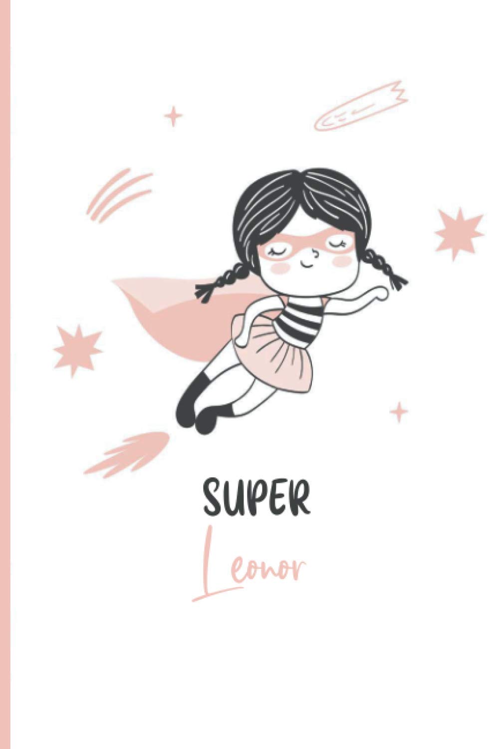 Leonor : Personalized Leonor cute journal notebook for girls women ,cute journal for birthday christmas journal gift idea for friends, family, crewmates