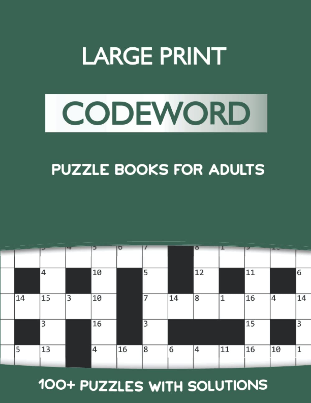 Codeword Puzzle Books for Adults: 100+ Puzzles for Adults and Teens, Large Print Codeword Puzzle Book for Adults, Codewords