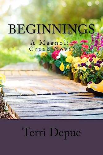 Beginnings: A Magnolia Creek Novel