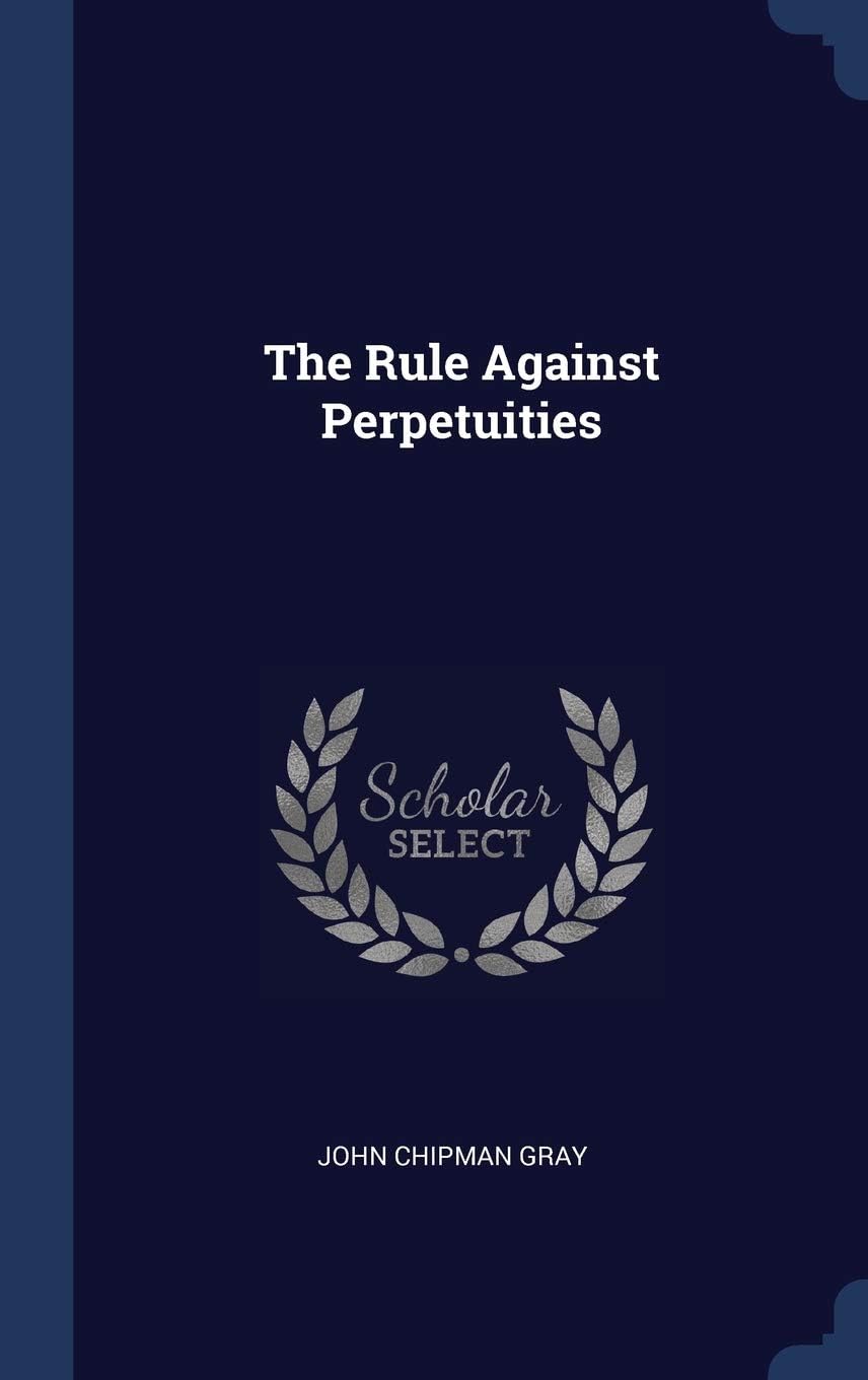 The Rule Against Perpetuities