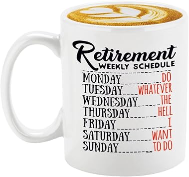 Retirement Coffee Mug Retirement Weekly Schedule Mug Do Whatever The Hell I Want To Do Mug Retirement Mug Retirement Party Favors Retired Tea Cup Best Grandpa Mug Happy Retirement Grandpa Mug