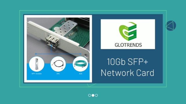 GLOTRENDS ST7315 Scheda di rete Ethernet SFP+ a 1 porta da