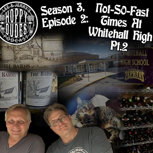 Not-So-Fast Times At Whitehall High - Part 2