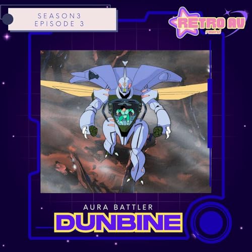 Aura Battler Dunbine!