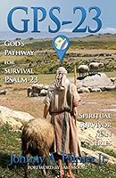 GPS-23: God's Pathway for Survival - Psalm 23 1632325004 Book Cover