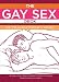 Gay Sex: Reference to Go: Sexy Tips and Wild Positions for Gay Men