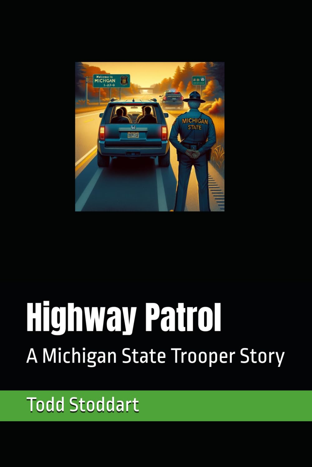 Highway Patrol: A Michigan State Trooper Story