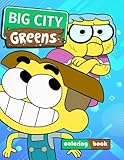  Big City Greens Coloring Book: Interesting coloring books, unique illustrations to increase creativity suitable for all ages. – 50+ GIANT Great Pages with Premium Quality Images.