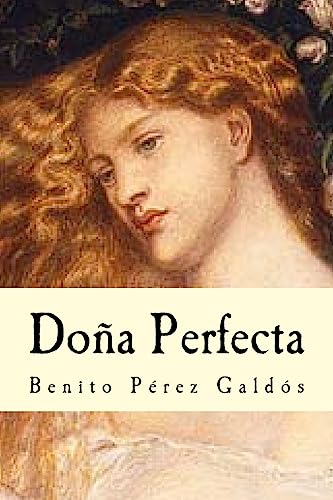Dona Perfecta (Spanish Edition)