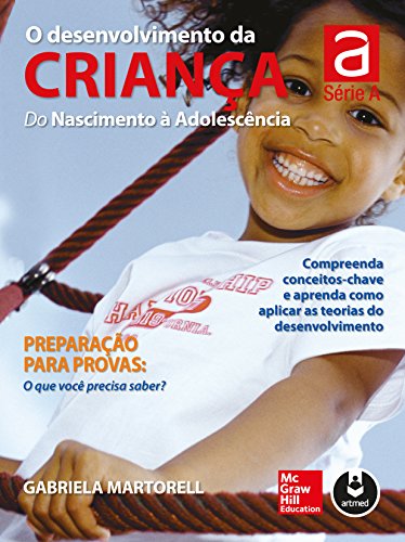O Desenvolvimento da Criança: Do nascimento à Adolescência (Série A)
