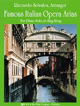 WP344 - Famous Italian Opera Arias for Piano Solo or Sing-Along - Scivales