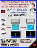 nakamichi cassette deck list  Tonkopfeinstellung mit der DRAGON Einstell-Compact-Cassette an NAKAMICHI-Chassis erklärt: Seit 1973 Azimut-Service Schritt für Schritt durchgeführt und hier erklärt! (German Edition)