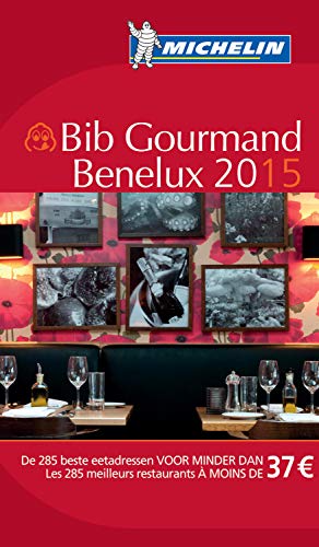 BIB GOURMAND BENELUX 2015 [French] 2067197290 Book Cover